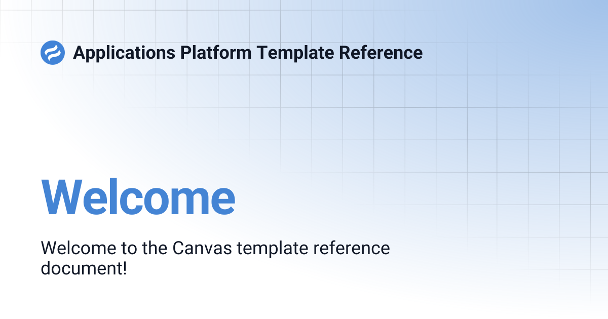 Welcome | Applications Platform Template Reference