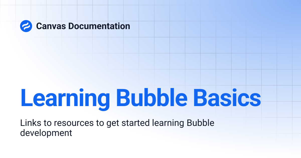 Learning Bubble Basics | 5.1 | Canvas Documentation