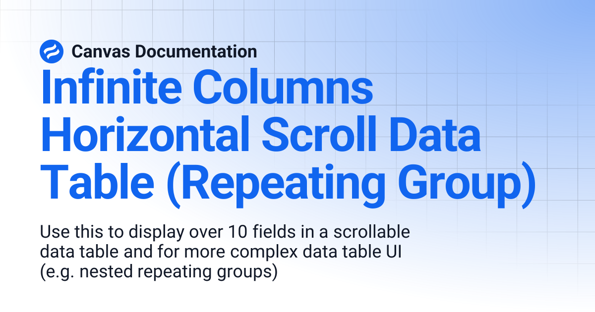Infinite Columns Horizontal Scroll Data Table (Repeating Group) | 5.1 ...