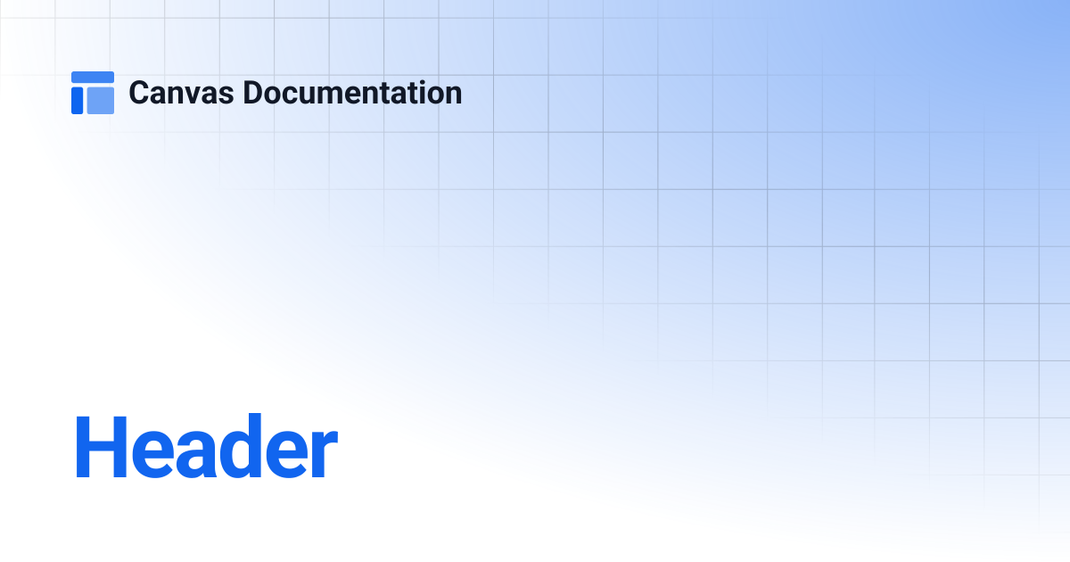 Header | Canvas Documentation