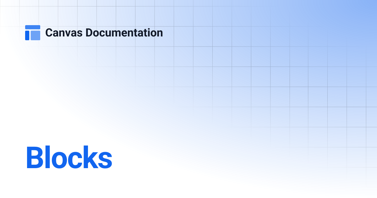 Blocks | Canvas Documentation